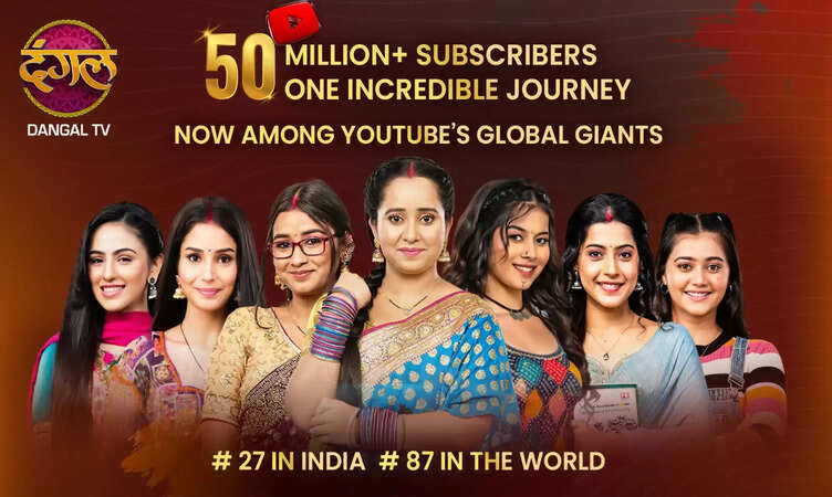 Dangal TV crosses 50 million subscribers mark on YouTube, ranks 87th in top 100 YouTube channels, a significant achievement